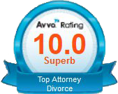 Avvo Rating 10.0 Superb | Top Attorney | Divorce